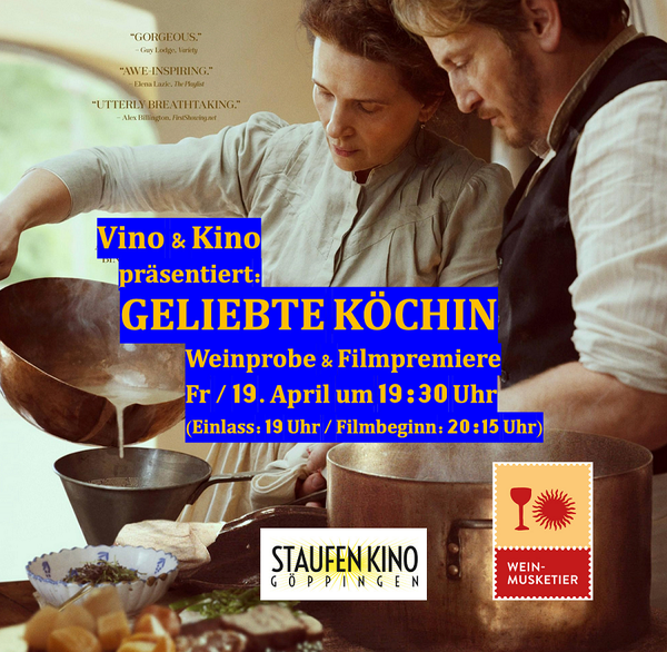  „Vino & Kino“, Freitag,  19. April 2024  im Staufen Kino in Göppingen mit Wein-Musketier 