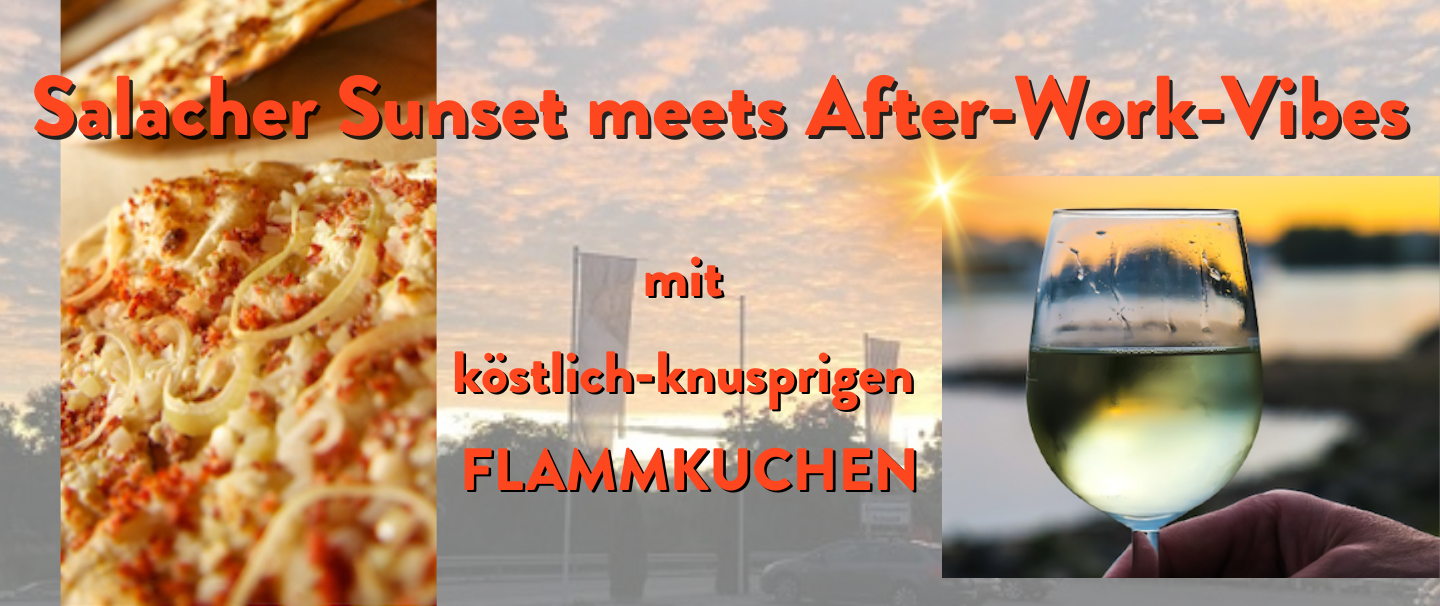 Salacher Sunset meets After-Work-Vibes mit köstilchen Flammkuchen im Wein-Musketier Salach Salacher Sunset meets After-Work-Vibes mit köstilchen Flammkuchen im Wein-Musketier Salach